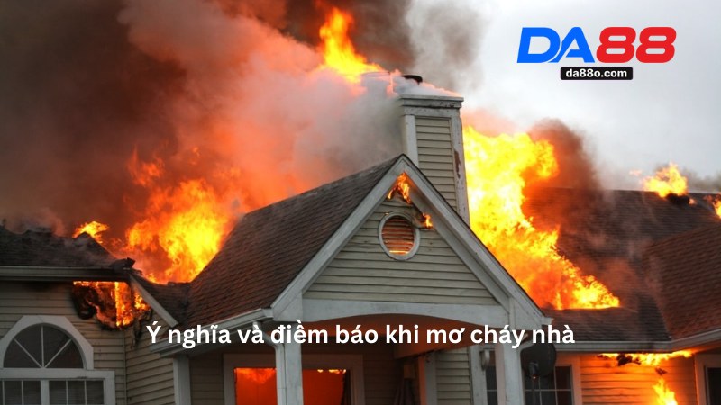 Mơ Cháy Nhà